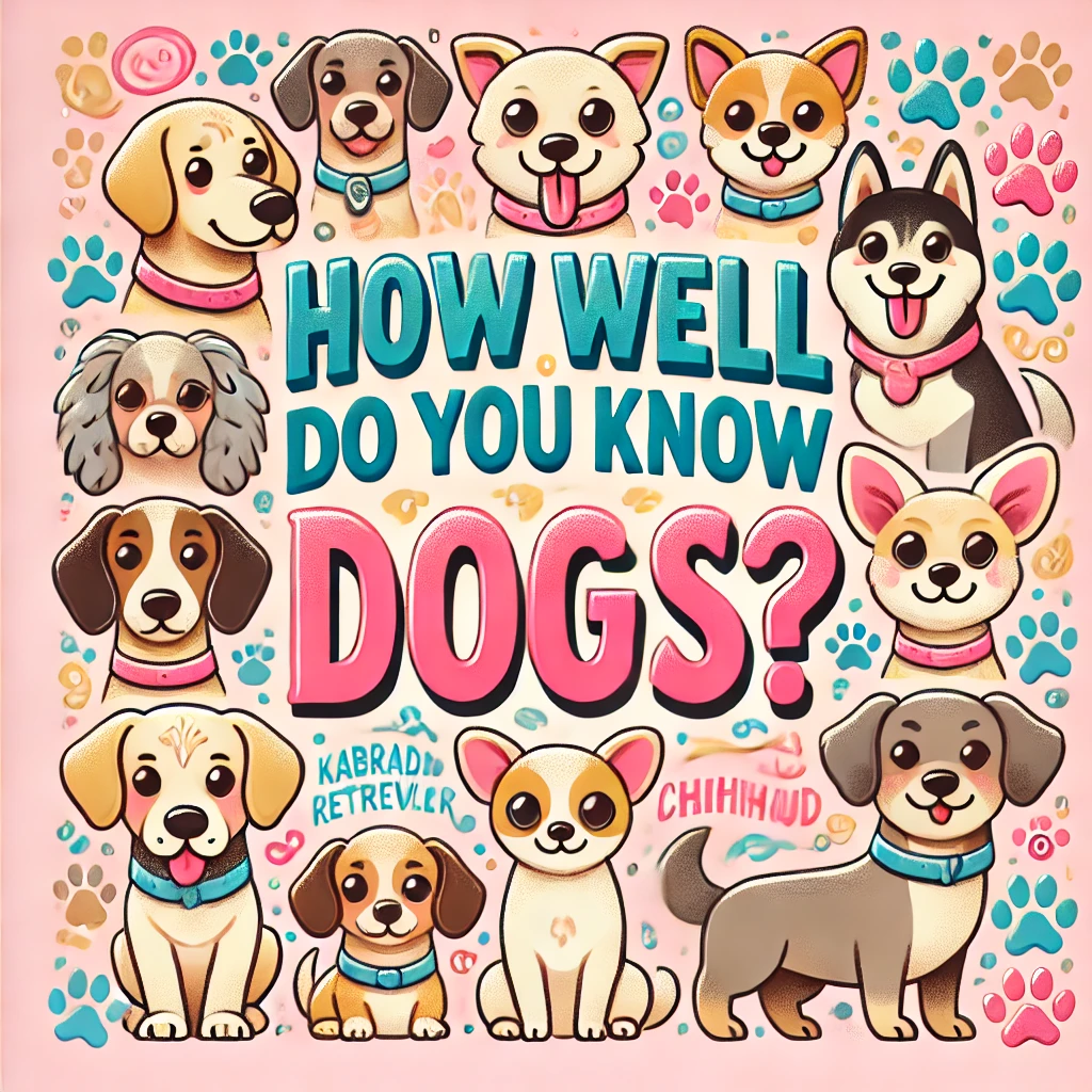 How Well Do You Know Dogs? Take the Quiz to Find Out!